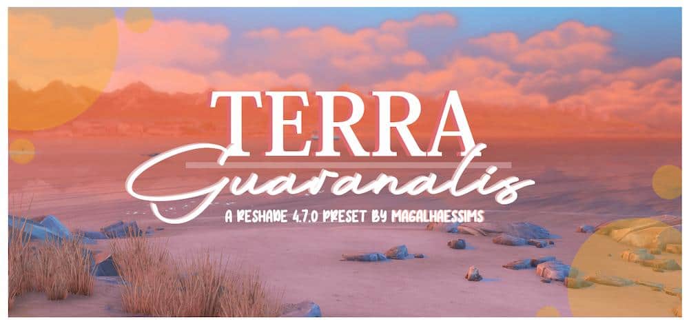 Terra Guaranalis Sims 4 Reshade Preset