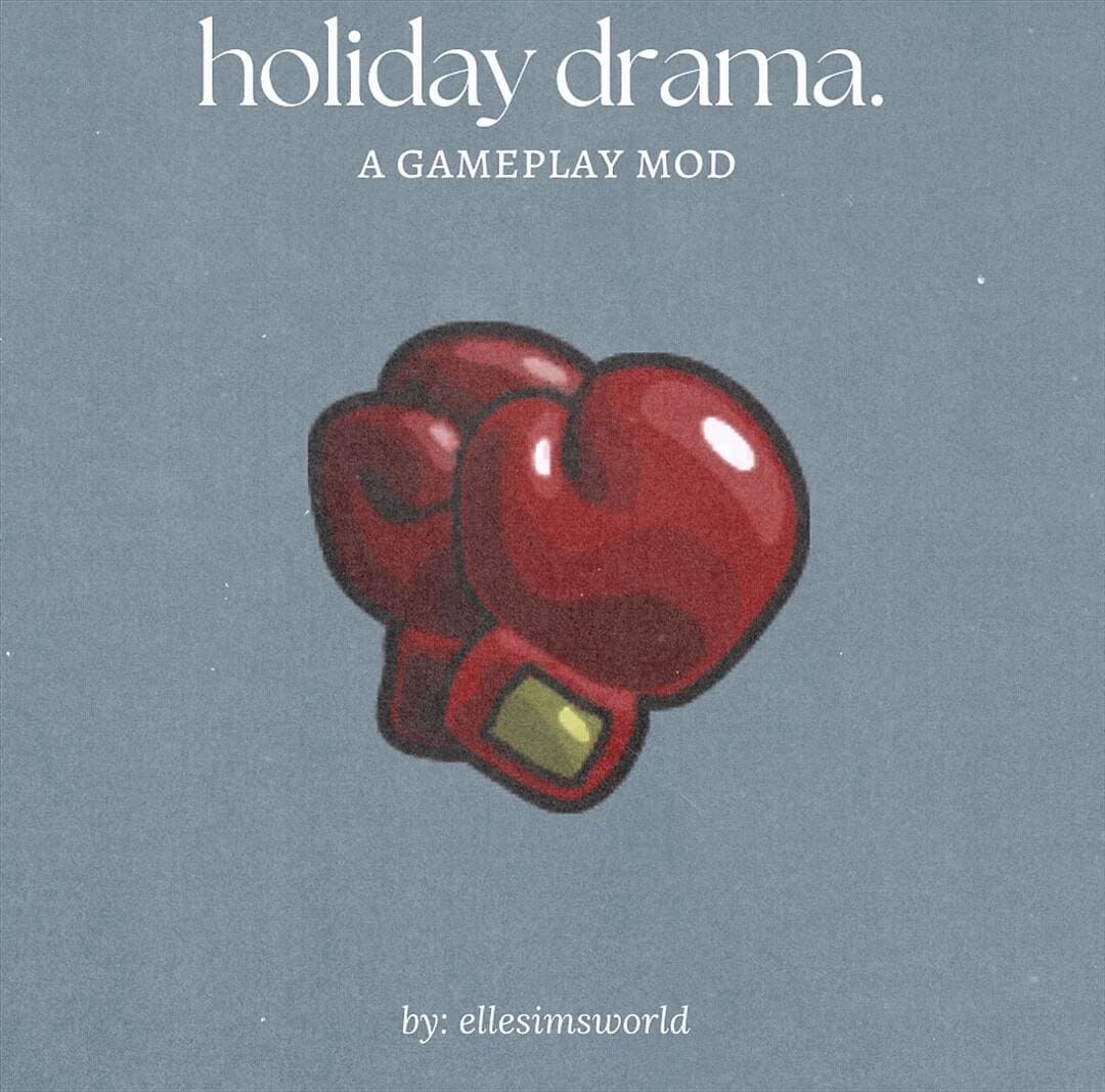 Holiday Drama Mod