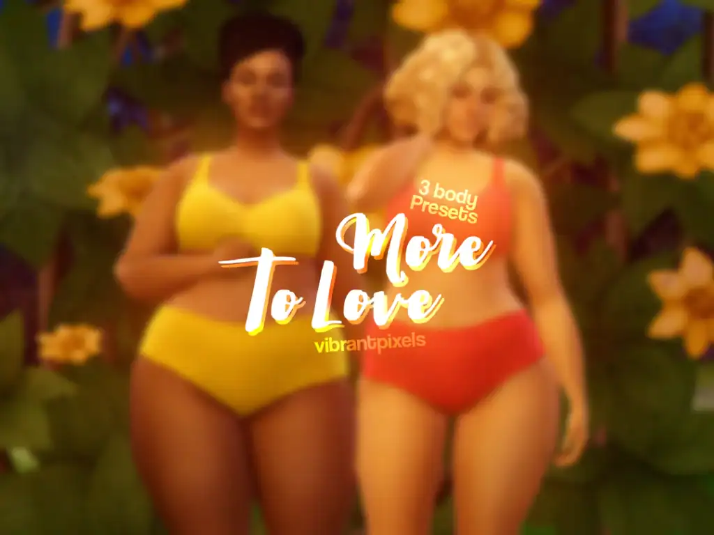 More To Love Body Presets