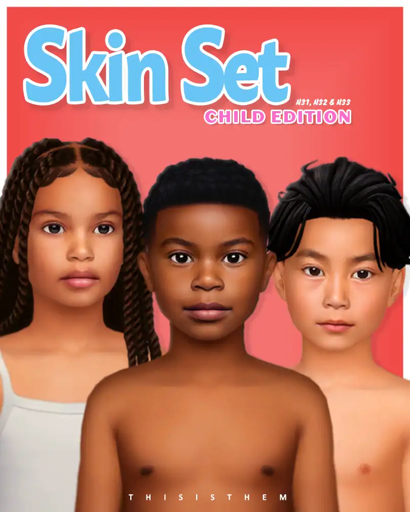 Skin Set: Children Edition