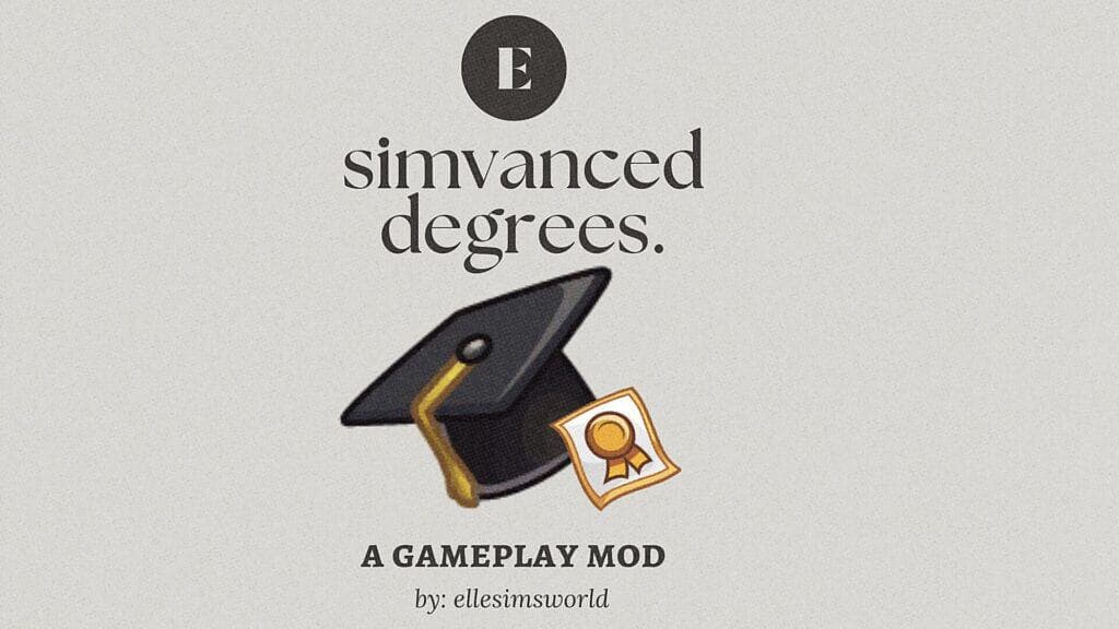 Simvanced Degrees: Graduate School Mod