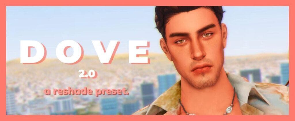 Dove 2.0 Sims 4 Reshade Preset