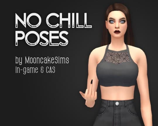 No Chill Poses