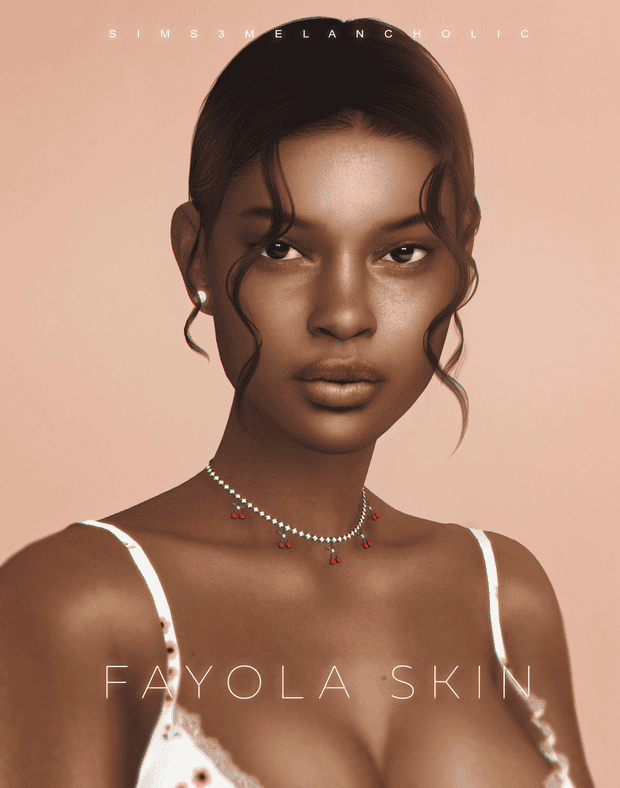 Fayola Skin