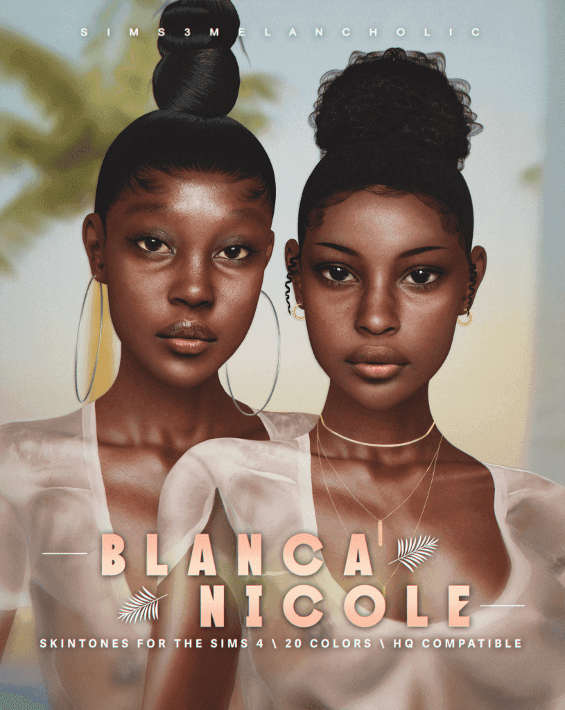 Blanca & Nicole Skins