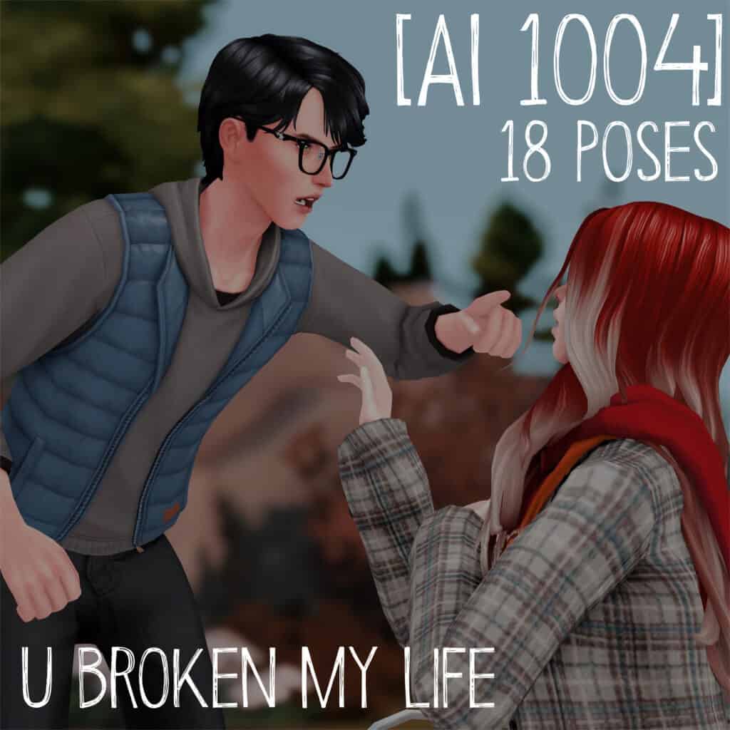 U Broken My Life Pose Pack