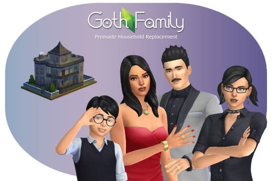 Goth Family – Premades Replacement Mod