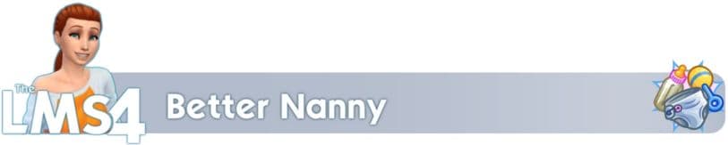 Better Nanny Mod for Sims 4
