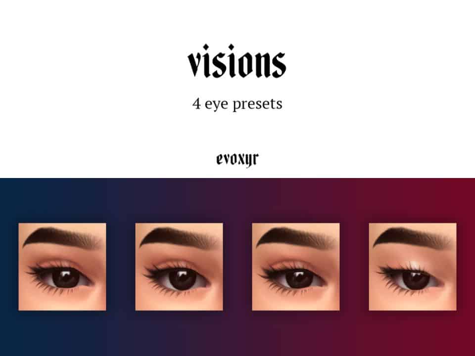 Visions Sims 4 Eye Presets