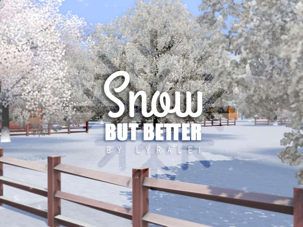 Snow But Better