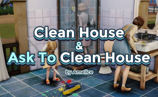 Clean house and ask to clean house game illustration with animated characters by Must Have Mods for virtual house cleaning entertainment.