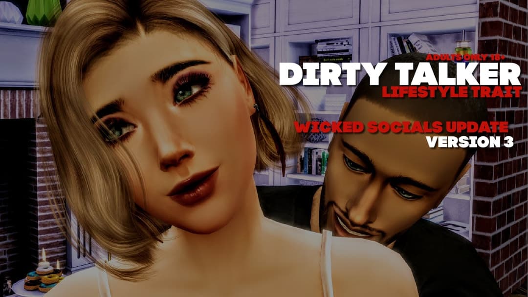 Must-have-mods-dirty-talker-lifestyle-trait-wicked-socals-update-version-3.jpg.